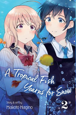 A Tropical Fish Yearns for Snow Volume 2