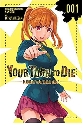 Your Turn to Die: Majority Vote Death Game- Volume 1
