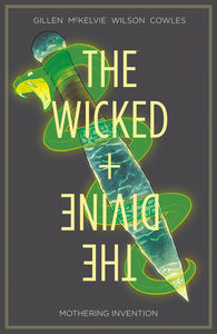 THE WICKED + THE DIVINE VOLUME 7 MOTHERING INVENTION