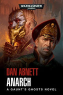 Anarch: A Gaunt's Ghost Novel