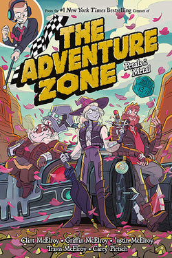 Adventure Zone Volume 3 Petals To The Metal