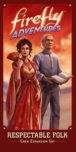 Firefly Adventures: Brigands and Browncoats- Respectable Folk