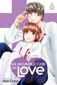 An Incurable Case of Love Volume 6