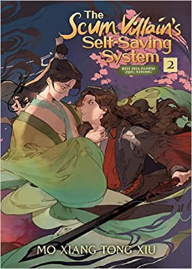 The Scum Villain's Self-Saving System: Ren Zha Fanpai Zijiu Xitong- Light Novel Vol. 2