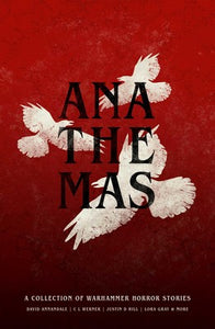 Anathemas : une collection d'histoires d'horreur de Warhammer