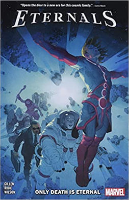 Eternals by Gillen and Ribic Volume 1: Only Death Is Eternal