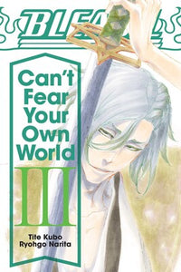 Bleach ne peut pas craindre votre propre monde Light Novel Volume 3