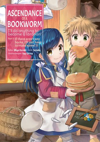 Ascendance of a Bookworm: Manga Part 1 Volume 2