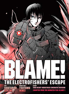 Blame! The Electrofishers' Escape: Movie Edition