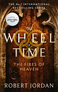 The Fires of Heaven- The Wheel of Time Book 5
