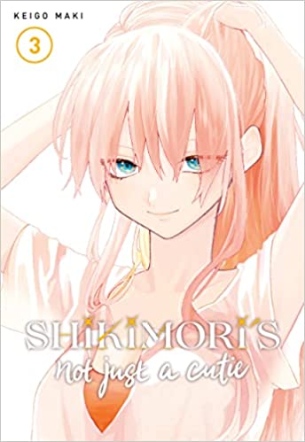 Shikimori's Not Just a Cutie Volume 3