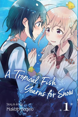 A Tropical Fish Yearns For Snow Volume 1
