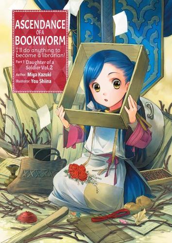 Ascendance of a Bookworm Light Novel Part 1 Volume 2