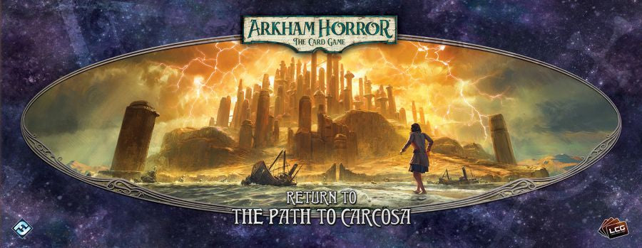 Arkham Horror the Card Game: Return to the Path to Carcosa