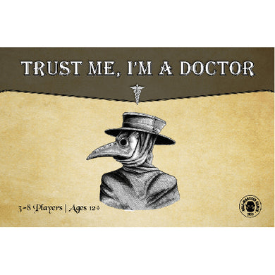 Trust Me, I’m a Doctor
