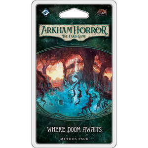 Arkham Horror The Card Game Where Doom Awaits