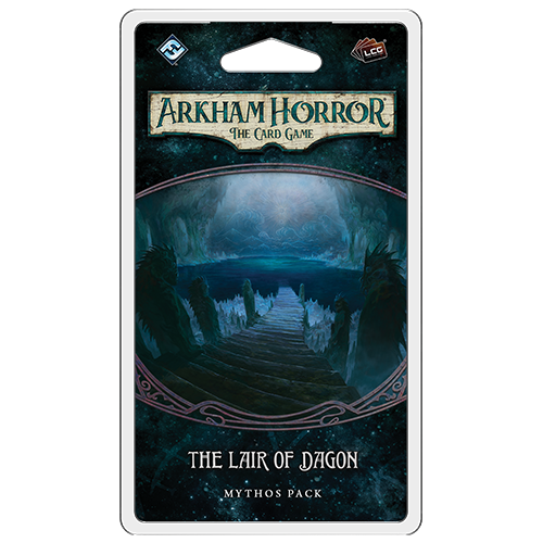 Arkham Horror The Card Game The Lair of Dagon Mythos Pack