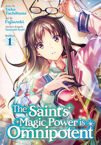 The Saint's magic Power Is Omnipotent Volume 1