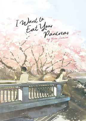 I Want To Eat Your Pancreas Light Novel