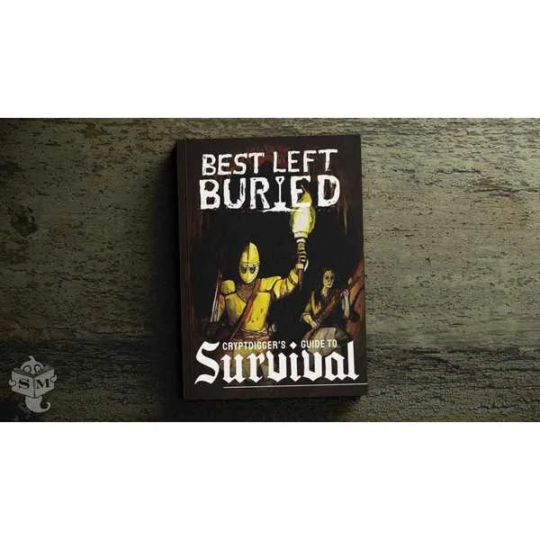 Best Left Buried: Cryptdigger's Guide to Survival