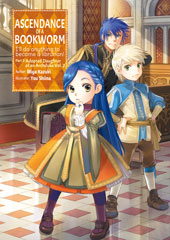 Ascendance of a Bookworm Light Novel Part 3 Volume 2
