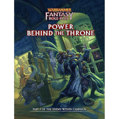 Warhammer Fantasy Roleplay Power Behind the Throne: Enemy Within Director's Cut Volume 3