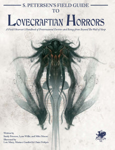 Guide de terrain de S.Petersen sur les horreurs lovecraftiennes : L'Appel de Cthulhu