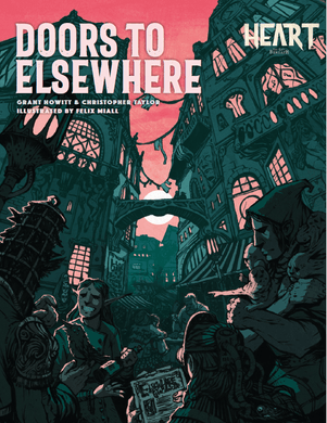 Heart: The City Beneath RPG Doors to Elsewhere Sourcebook