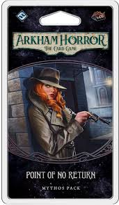 Arkham Horror Point Of No Return Mythos Pack