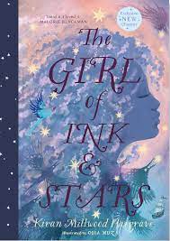 The Girl of Ink and Stars: Illustrated Edition