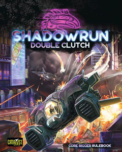 Shadowrun RPG Double Clutch