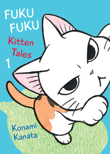 Fukufuku: Kitten Tales Volume 1