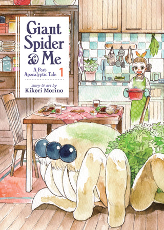 Giant Spider & Me A Post-Apocalyptic Tale Volume 1