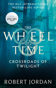Crossroads of Twilight- The Wheel of Time Book 10