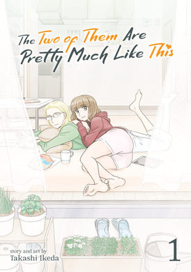 The Two Of Them Are Pretty Much Like This Volume 1