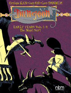 Dungeon Early Years Volume 1-2 The Night Shirt