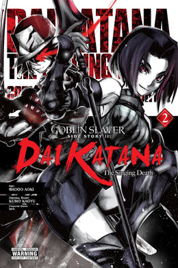 Goblin Slayer Side Story Die Katana Volume 2