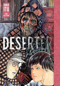 Deserter Junji Ito Story Collection Hardcover