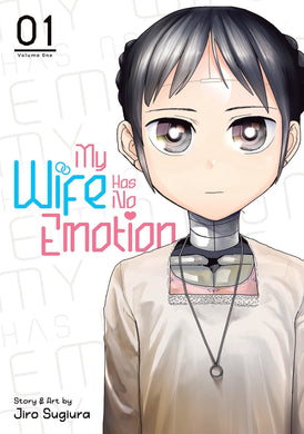My Wife Has No Emotion Volume 1