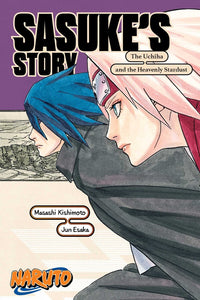 Naruto Sasuke's Story The Uchiha And The Heavenly Stardust