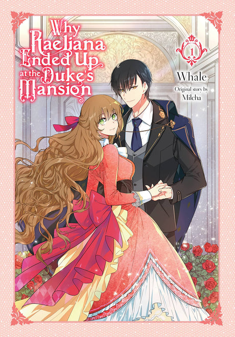 Why Raeliana Ended At Dukes Mansion Volume 1