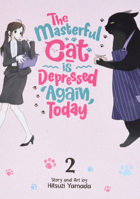 The Masterful Cat Is Depressed Again Today Volume 2