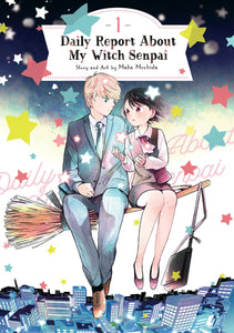 Daily Report About My Witch Senpai Volume 1