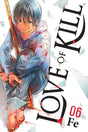 Love of Kill Volume 6
