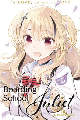 Boarding School Juliet Volume 5