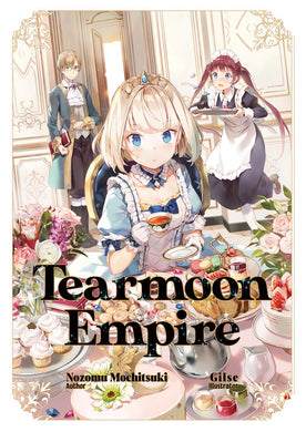 Tearmoon Empire Light Novel Volume 1