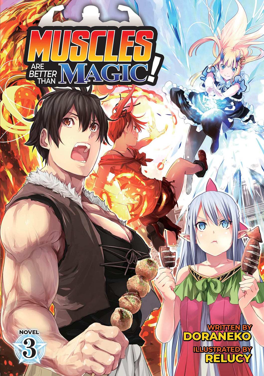 Muscles Are Better Than Magic Light Novel Volume 3