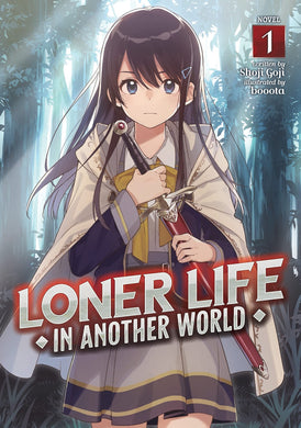 Loner Life In Another World Light Novel Volume 1