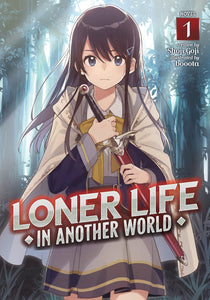 Loner Life In Another World Light Novel Volume 1