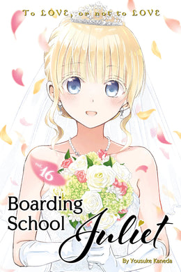 Boarding School Juliet Volume 16